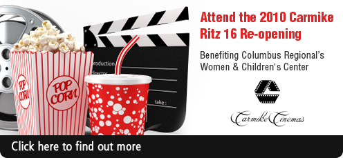 Carmike Ritz 13 Re-opening Benefiting The Women and Children’s Center