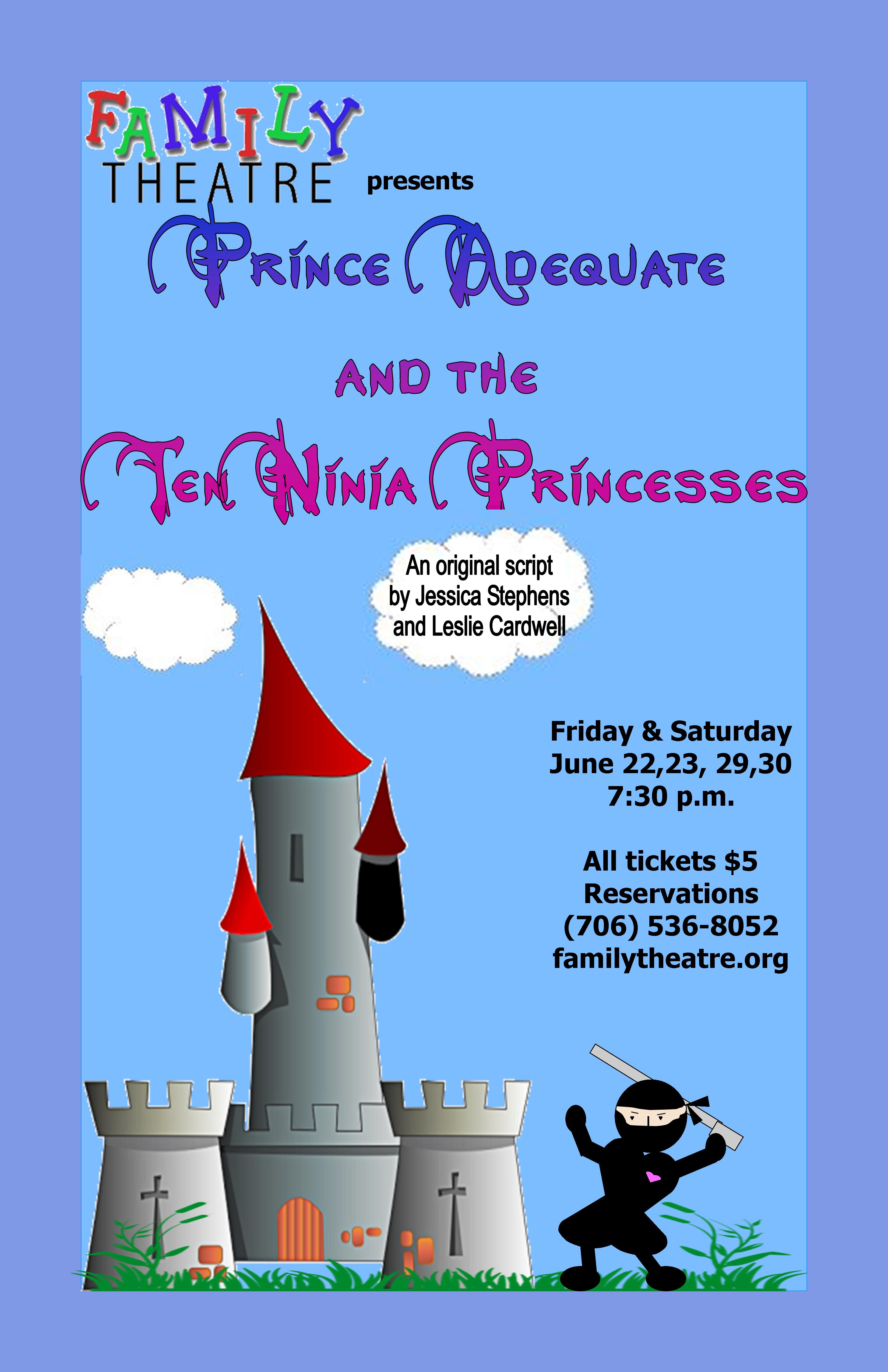 Family Theatre presents Prince Adequate and the Ten Ninja Princesses