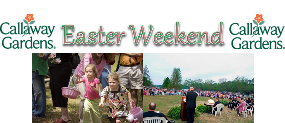 Easter Weekend at Callaway Gardens