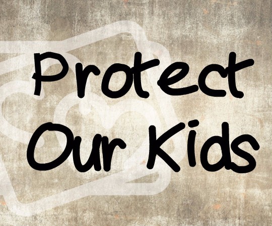 Protect Our Kids