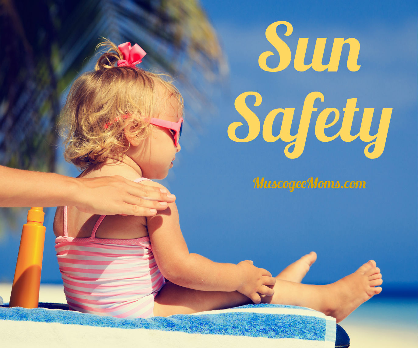 The Importance of Sun Safety