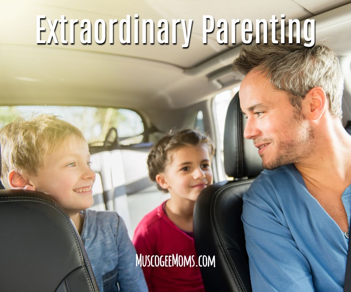 Ordinary to Extraordinary Parenting