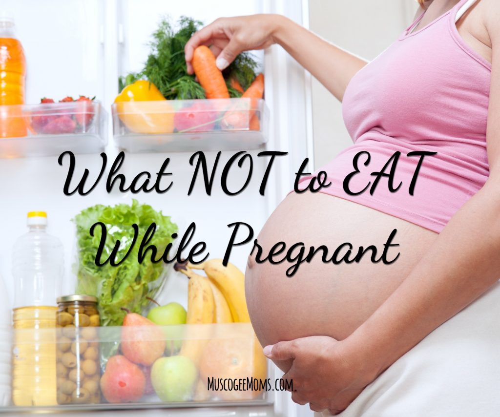 foods pregnant women should avoid