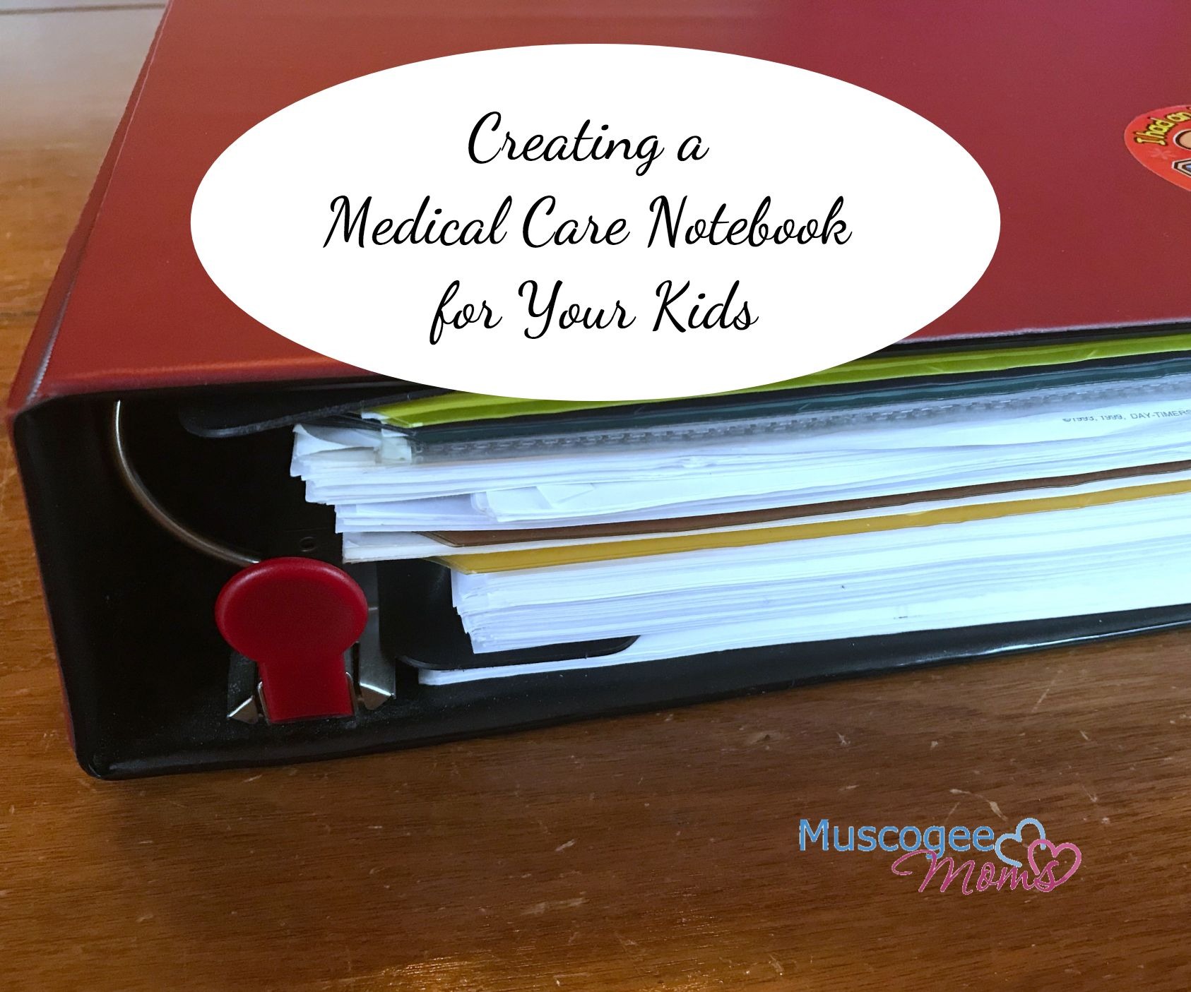 Creating a Medical Care Notebook for Your Child