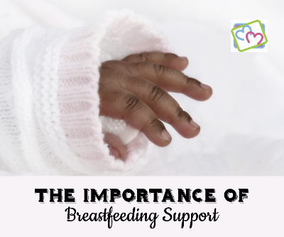 Importance of Breastfeeding Support