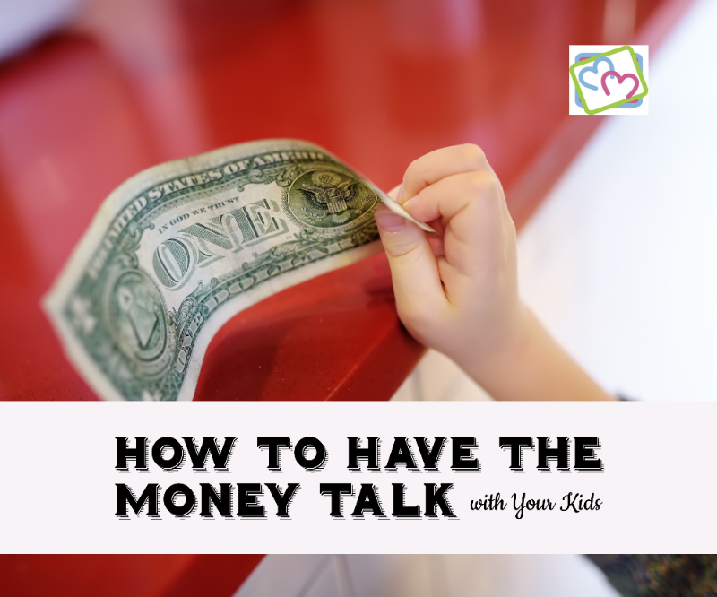 How to Have the Money Talk with Your Kids